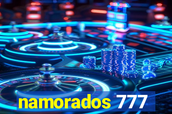 namorados 777